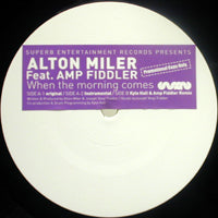 ALTON MILLER / WHEN THE MORNING COMES(feat.AMP FIDDLER)
