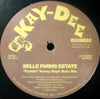 BELLE FARMS ESTATE / PUDDIN-KENNY DOPE MIXES