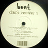 BENT / CLASSIC REMIXES 1