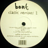 BENT / CLASSIC REMIXES 2