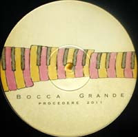 BOCCA GRANDE / PROCEDERE 2011