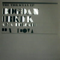 BOGDAN IRKUK aka BULUGARI / THE THRACIAN EP