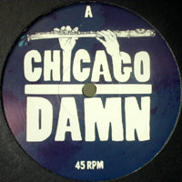 CHICAGO DAMN / LET'S SUBMERGE