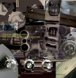 VA(JOE CLAUSSELL) / THE UNOFFICIAL EDITS & OVERDUBS VOL.1(2CD)