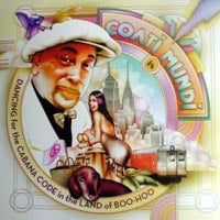 COATI MUNDI / DANCING FOR THE CABANA CODE IN THE LAND OF BOO-HOO(W-PACK)
