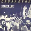 CRUSADERS / STREET LIFE(USED)