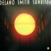DELANO SMITH / SUNRISE EP