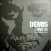 DEMIS ROUSSOS / LOVE IS-DANNY KRIVIT RE-EDIT