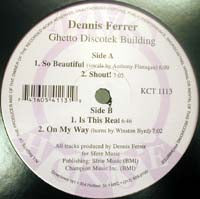 DENNIS FERRER / GHETTO DISCOTEK BUILDING