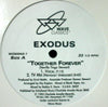 EXODUS / TOGETHER FOREVER