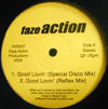 FAZE ACTION / GOOD LOVIN