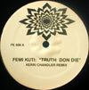 FEMI KUTI / TRUTH DON DIE-KERRI CHANDLER REMIX