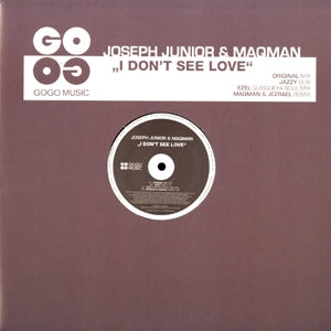 JOSEPH JUNIOR & MAQMAN / I DON'T SEE LOVE