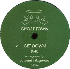 EDMUND FITZGERALD / GET DOWN