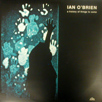 IAN O'BRIEN / A HISTORY OF THINGS TO COME(W-PACK)