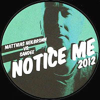 MATTHIAS HEILBRONN vs SANDEE / NOTICE ME 2012