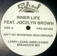 INNER LIFE / AIN'T NO MOUNTAIN HIGH ENOUGH-LARRY LEVAN UNRELEASED MIX