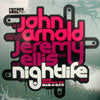 JOHN ARNOLD / NIGHTLIFE feat.JEREMY ELLIS
