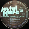 JOYFUL NOISE / FROM THE GROUND TO THE SKY