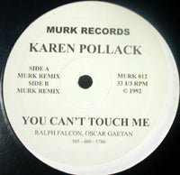 KAREN POLLACK / YOU CAN'T TOUCH ME