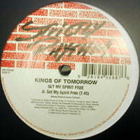 KINGS OF TOMORROW / SET MY SPIRIT FREE