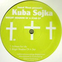 KUBA SOJKA / BRIGHT SHADOW OF A STAR EP