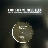 LAID BACK / COCAIN COOL-THE SOUL CLAP REMIXES