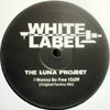 THE LUNA PROJECT / I WANNA BE FREE