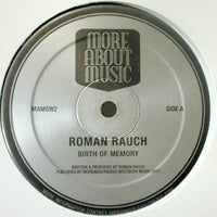 ROMAN RAUCH / BIRTH OF MEMORY