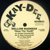 MELLOW MADNESS / SAVE THE YOUTH-KENNY DOPE MIXES