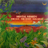 Mental Remedy – The Sun - The Moon MENTAL REMEDY(JOE CLAUSSELL) / THE SUN-THE MOON-OUR SOULS-A