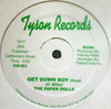 PAPER DOLLS / GET DOWN BOY