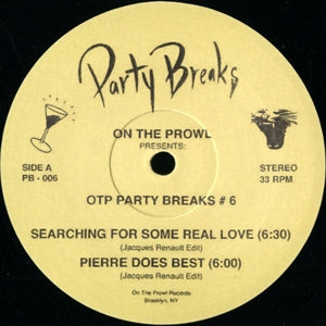 JACQUES RENAULT / ON THE PROWL PRESENTS-OTP PARTY BREAKS #6