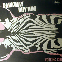 PARKWAY RHYTHM / WORKING GIRL