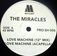 THE MIRACLES / LOVE MACHINE-12" MIX