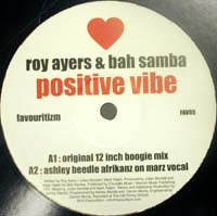 ROY AYERS & BAH SAMBA / POSITIVE VIBE-ASHLEY BEEDLE REMIXES