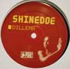 SHINEDOE / DILLEMA
