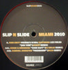 VA/SLIP N SLIDE MIAMI 2010