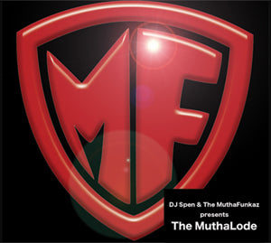 DJ SPEN & MUTHAFUNKAZ / THE MUTHALODE(CD)
