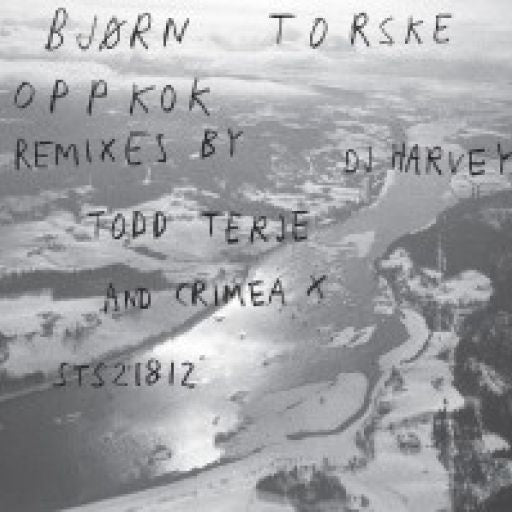 BJORN TORSKE / OPPKOK-REMIXES