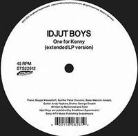 IDJUT BOYS / ONE FOR KENNY