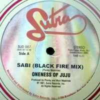 ONENESS OF JUJU / SABI (BLACK FIRE MIX)