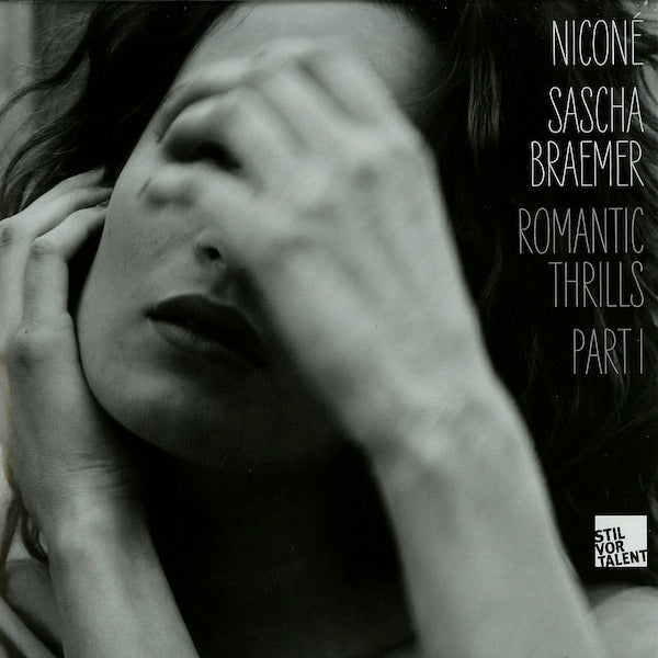 NICONE & SASCHA BRAEMER / ROMANTIC THRILLS PART1