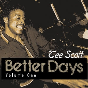 VA(TEE SCOTT) / BETTER DAYS CLASSICS VOL. 1(CD)