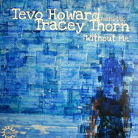 TEVO HOWARD / WITHOUT ME(feat.TRACEY THORN)