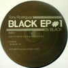 TONY RODRIGUEZ / BLACK EP #1