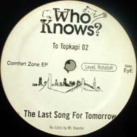 WHO KNOWS? / COMFORT ZONE EP