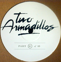 TWO ARMADILLOS / GOLDEN AGE THINKING (PT1 OF 3)