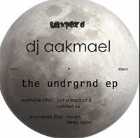 DJ AAKMAEL / THE UNDERGROUND EP