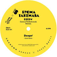 RYOMA TAKEMASA / DEEPN' -GONNO & THE BACKWOODS REMIXES- EP